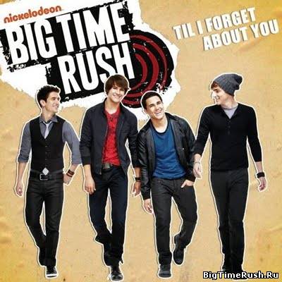 Скачать Big Time Rush - Till i forget about you